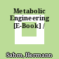 Metabolic Engineering [E-Book] /