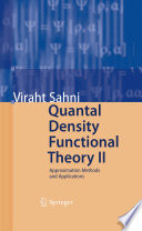 Quantal Density Functional Theory II [E-Book] : Approximation Methods and Applications /
