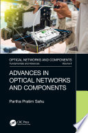 Advances in optical networks and components [E-Book] /