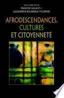 Afrodescendances, cultures et citoyenneté [E-Book] /