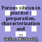Porous silicon in practice : preparation, characterization and applications [E-Book] /