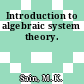 Introduction to algebraic system theory.