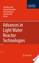 Advances in Light Water Reactor Technologies [E-Book] /