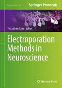 Electroporation Methods in Neuroscience [E-Book] /