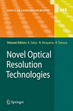 Novel optical resolution technologies [E-Book] : with contributions by nuemrous experts /