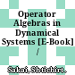Operator Algebras in Dynamical Systems [E-Book] /