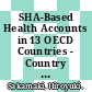 SHA-Based Health Accounts in 13 OECD Countries - Country Studies - Japan [E-Book]: National Health Accounts 2000 /