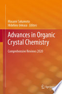 Advances in Organic Crystal Chemistry [E-Book] : Comprehensive Reviews 2020 /