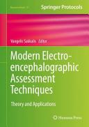 Modern Electroencephalographic Assessment Techniques [E-Book] : Theory and Applications /
