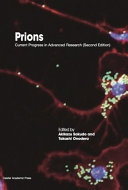 Prions : current progress in advanced research [E-Book] /