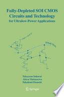 Fully-Depleted SOI CMOS Circuits and Technology [E-Book] : for Ultralow-Power Applications /