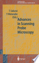 Advances in Scanning Probe Microscopy [E-Book] /