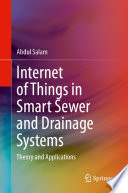 Internet of Things in Smart Sewer and Drainage Systems [E-Book] : Theory and Applications /