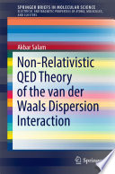 Non-Relativistic QED Theory of the van der Waals Dispersion Interaction [E-Book] /
