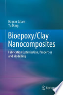 Bioepoxy/Clay Nanocomposites [E-Book] : Fabrication Optimisation, Properties and Modelling /