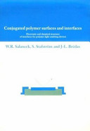 Conjugated polymer surfaces and interfaces : electronic and chemical structure of interfaces for polymer light emitting devices /
