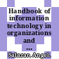 Handbook of information technology in organizations and electronic markets / [E-Book]