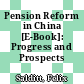 Pension Reform in China [E-Book]: Progress and Prospects /