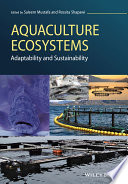Aquaculture ecosystems : adaptability and sustainability [E-Book] /