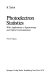 Photoelectron statistics, with applications to spectroscopy and optical communication /