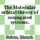 The Molecular orbital theory of conjugated systems.