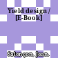 Yield design / [E-Book]