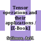 Tensor operations and their applications / [E-Book]