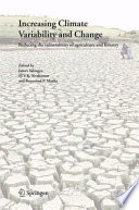 Increasing Climate Variability and Change [E-Book] : Reducing the Vulnerability of Agriculture and Forestry /