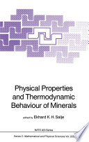 Physical Properties and Thermodynamic Behaviour of Minerals [E-Book] /