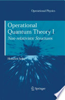 Operational Quantum Theory I [E-Book] : Nonrelativistic Structures /