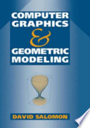 Computer graphics and geometric modeling /