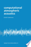 Computational Atmospheric Acoustics [E-Book] /