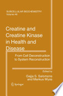 Creatine and Creatine Kinase in Health and Disease [E-Book] /