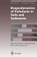 Biogeodynamics of pollutants in soils and sediments : risk assessment of delayed and non linear responses /