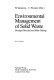Environmental management of solid waste dredged material and mine tailings /