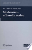Mechanisms of Insulin Action [E-Book] : Medical Intelligence Unit /