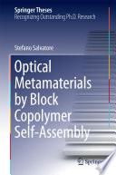Optical Metamaterials by Block Copolymer Self-Assembly [E-Book] /