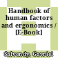 Handbook of human factors and ergonomics / [E-Book]