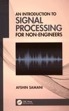 An introduction to signal processing for non-engineers /