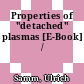 Properties of "detached" plasmas [E-Book] /