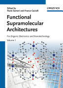Functional supramolecular architectures : for organic electronics and nanotechnology 1 /