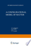 A Configurational Model of Matter [E-Book] /