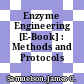 Enzyme Engineering [E-Book] : Methods and Protocols /