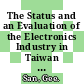 The Status and an Evaluation of the Electronics Industry in Taiwan [E-Book] /