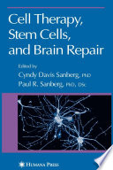 Cell Therapy, Stem Cells, and Brain Repair [E-Book] /