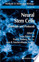 Neural Stem Cells: Methods and Protocols [E-Book] /
