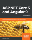 ASP.NET Core 3 and Angular 9, 3rd edition [E-Book] /