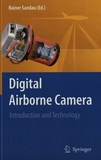 Digital airborne camera : introduction and technology /