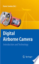 Digital airborne camera : introduction and technology [E-Book] /