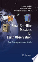 Small Satellite Missions for Earth Observation [E-Book] : New Developments and Trends /